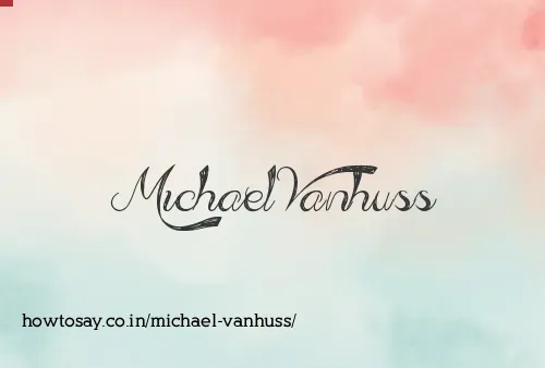 Michael Vanhuss