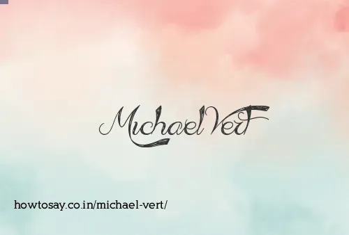 Michael Vert
