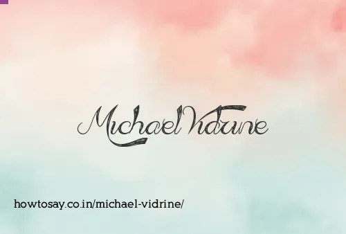 Michael Vidrine