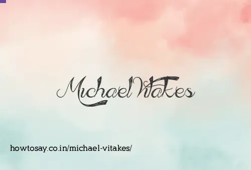 Michael Vitakes