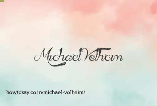 Michael Volheim