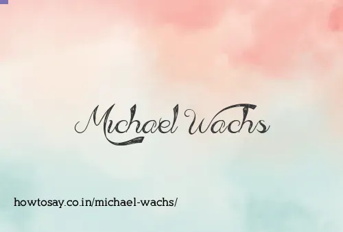 Michael Wachs