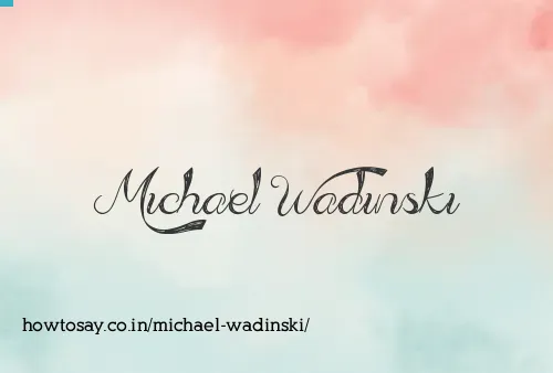 Michael Wadinski