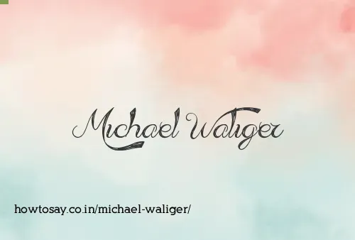 Michael Waliger
