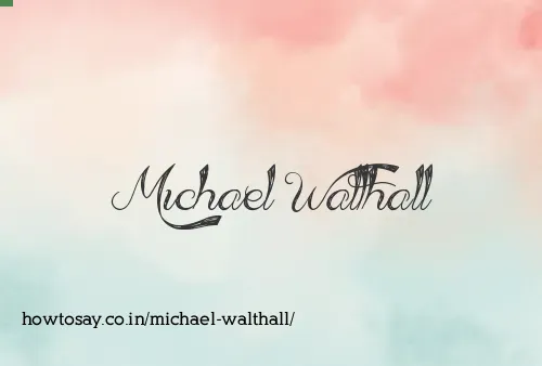 Michael Walthall