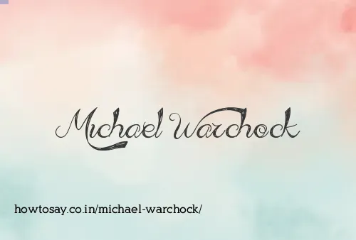 Michael Warchock