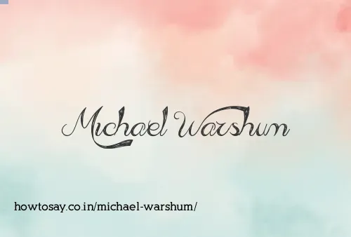 Michael Warshum