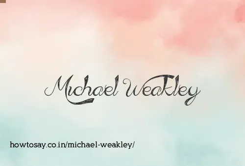 Michael Weakley