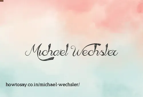 Michael Wechsler