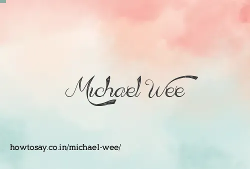 Michael Wee