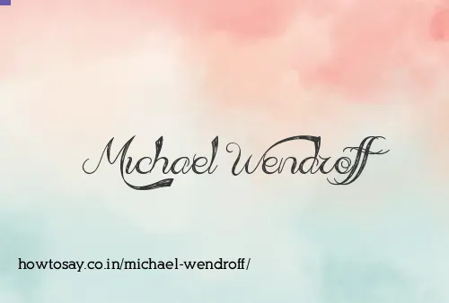 Michael Wendroff
