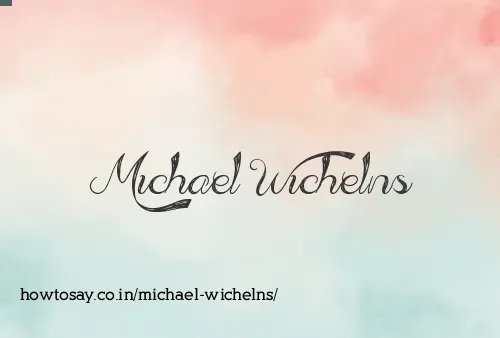 Michael Wichelns