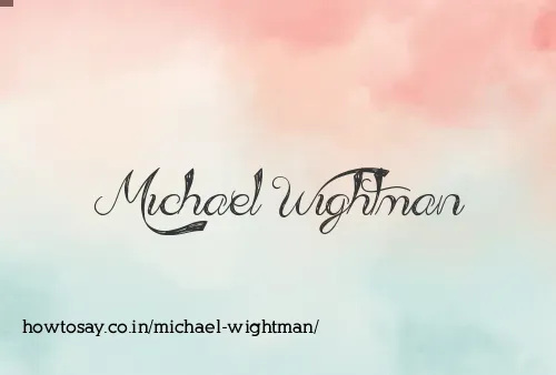 Michael Wightman