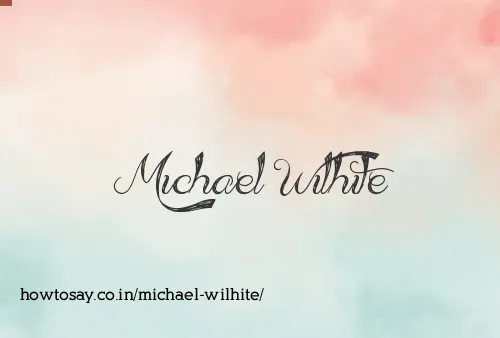 Michael Wilhite