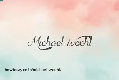 Michael Woehl