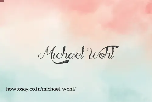 Michael Wohl