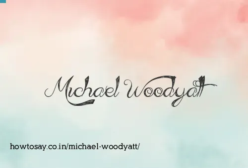Michael Woodyatt