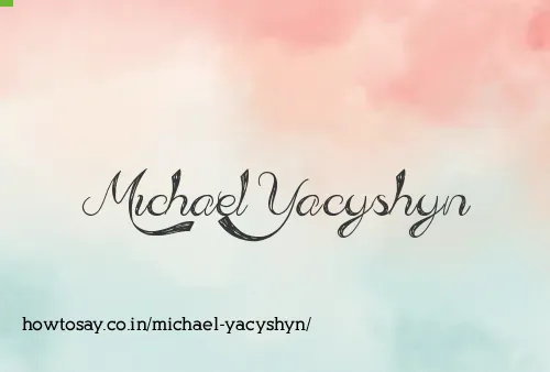 Michael Yacyshyn