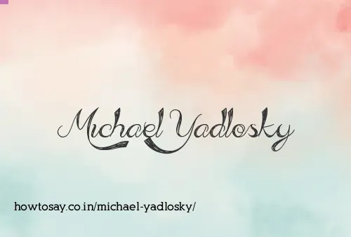 Michael Yadlosky