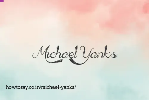 Michael Yanks