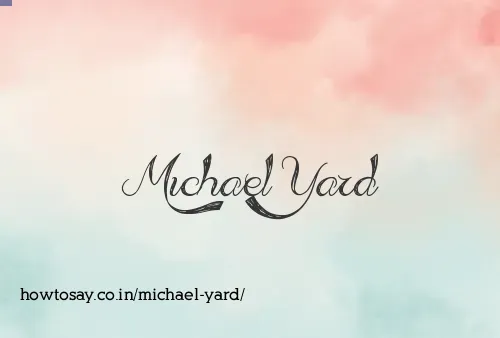 Michael Yard