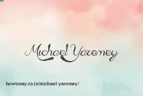 Michael Yaromey