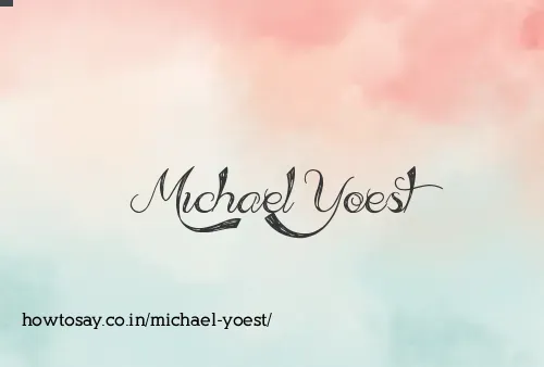 Michael Yoest
