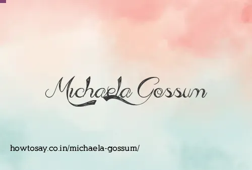 Michaela Gossum