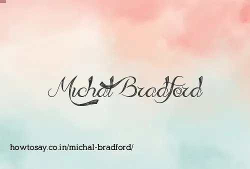 Michal Bradford