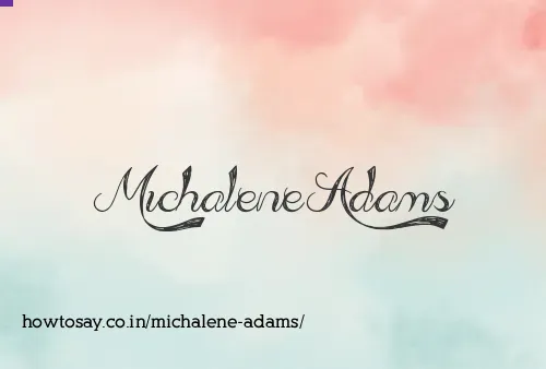 Michalene Adams