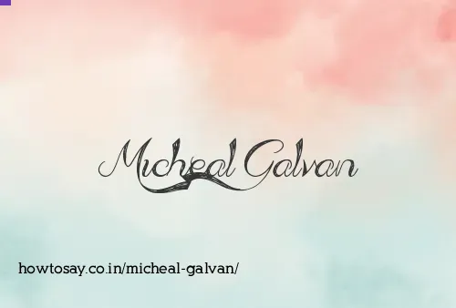 Micheal Galvan