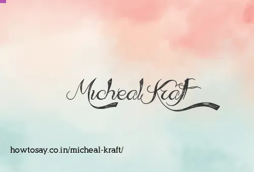 Micheal Kraft