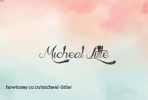 Micheal Little