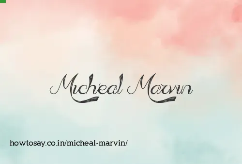 Micheal Marvin
