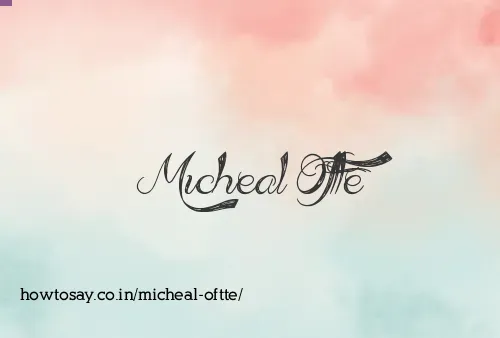Micheal Oftte