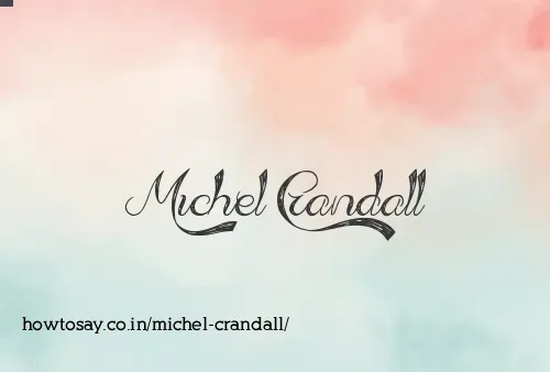 Michel Crandall