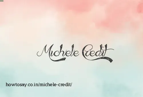 Michele Credit
