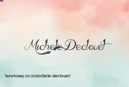 Michele Declouet