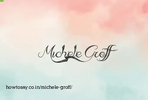 Michele Groff