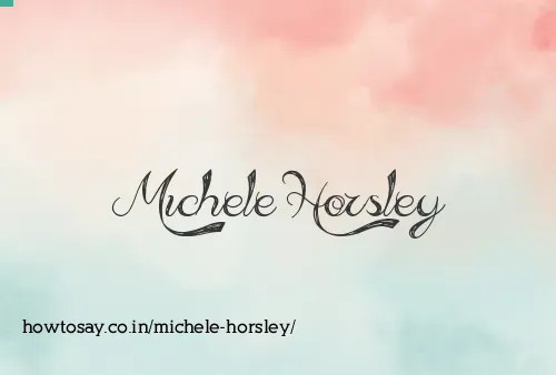 Michele Horsley