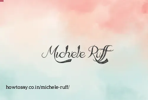Michele Ruff