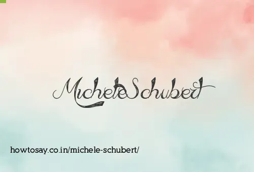 Michele Schubert