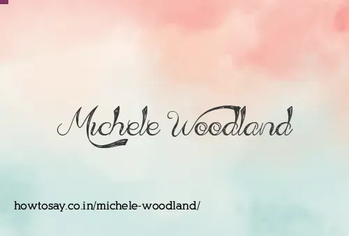 Michele Woodland