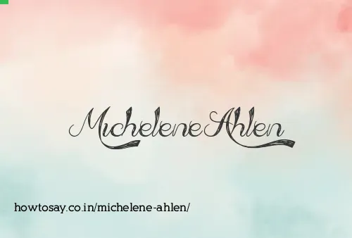 Michelene Ahlen