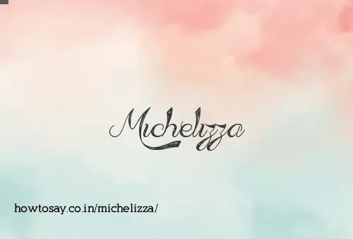 Michelizza