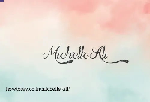 Michelle Ali