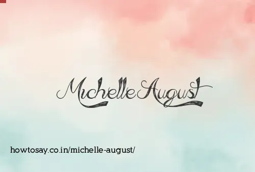 Michelle August