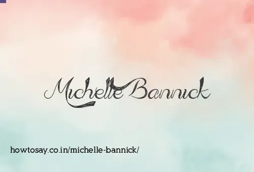 Michelle Bannick