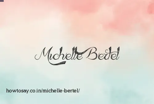 Michelle Bertel