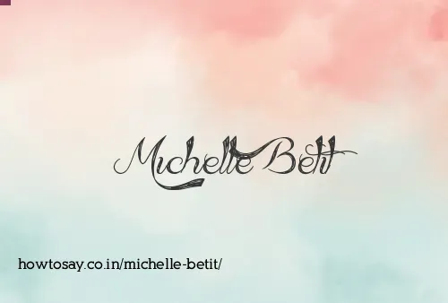 Michelle Betit
